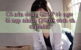 Có nên dùng Ok99 từ người nạp nhiều (2026), cách chơi phỏm