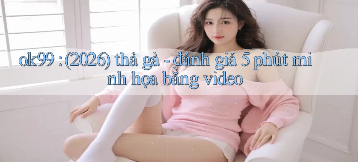 ok99   Game 24 Giờ   Link Mới Nhất