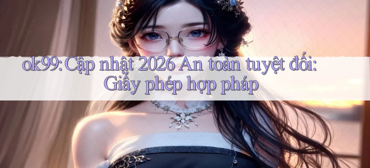 ok99   Game 24 Giờ   Link Mới Nhất
