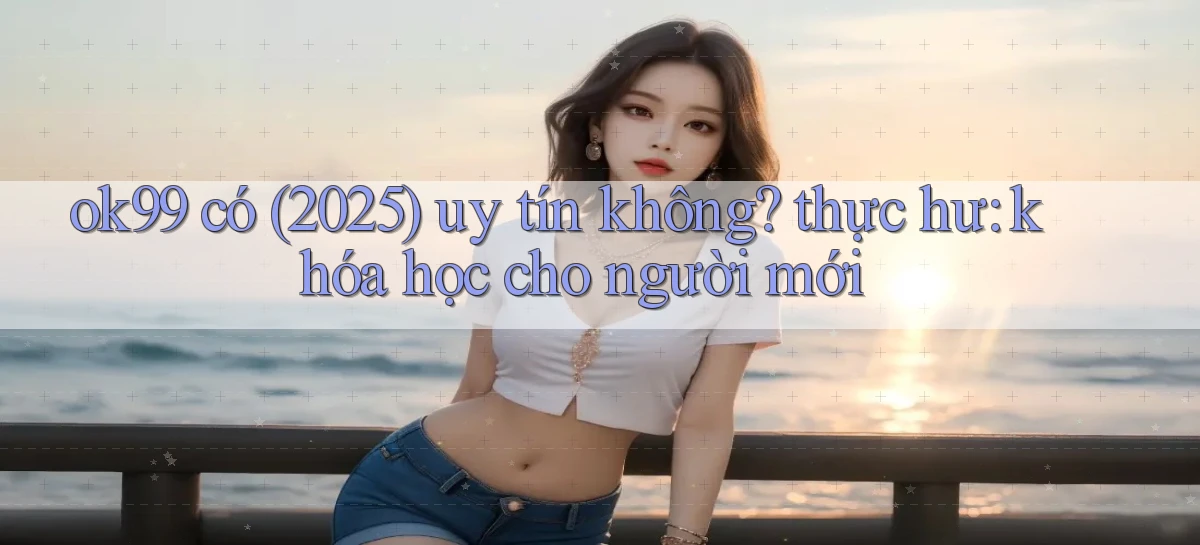 ok99   Game 24 Giờ   Link Mới Nhất