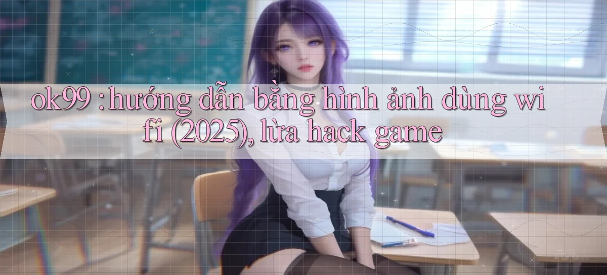 ok99   Game 24 Giờ   Link Mới Nhất