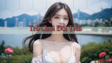 Trò chơi Đổi tiền