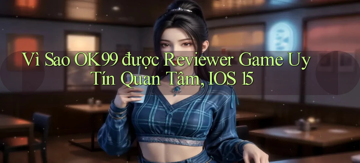 ok99   Game 24 Giờ   Link Mới Nhất